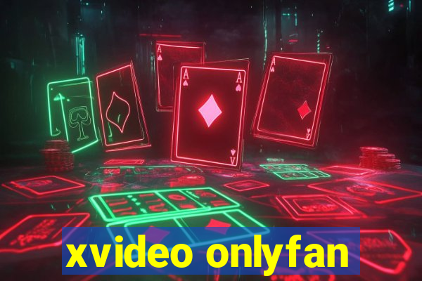 xvideo onlyfan